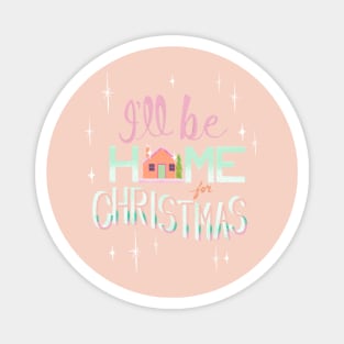 I’ll be home for Christmas Magnet